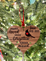 Missing loved one ornament, present, decor, death, celebrate, always loved, never forgotten, forever missed, remember - Coastal Chaos LLC