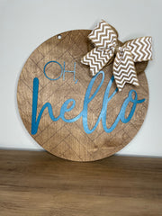 Oh, Hello welcome sign - Coastal Chaos LLC